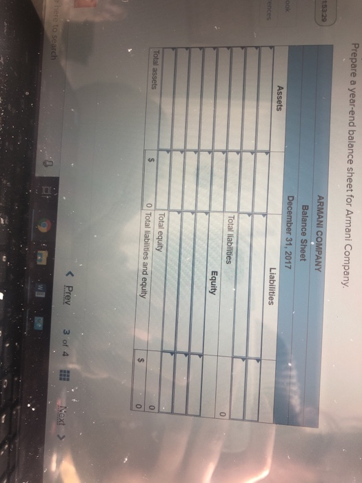 Solved Prepare a year end balance sheet for Armani Company