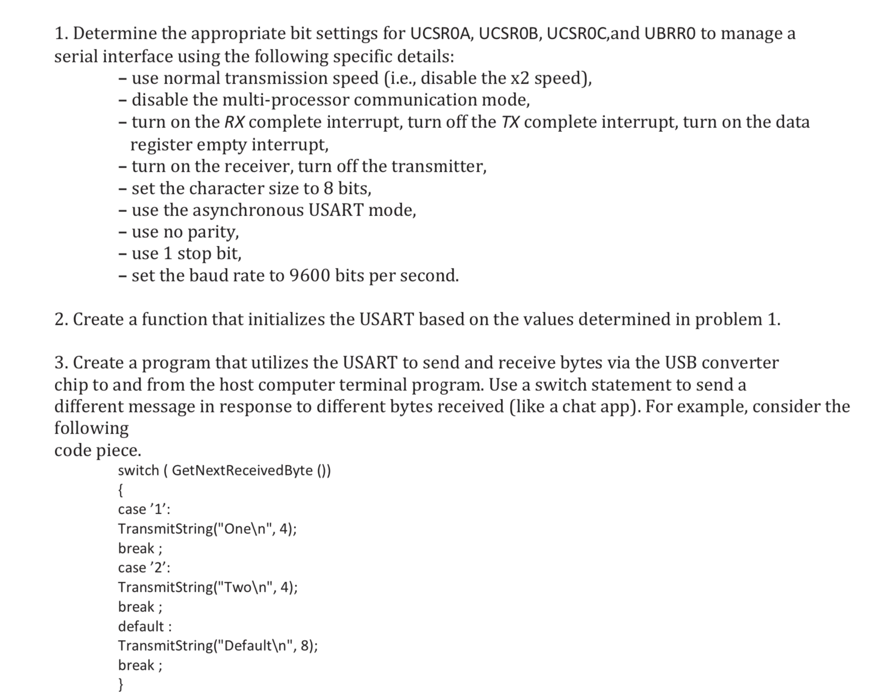 Solved 1. Determine the appropriate bit settings for UCSROA, | Chegg.com