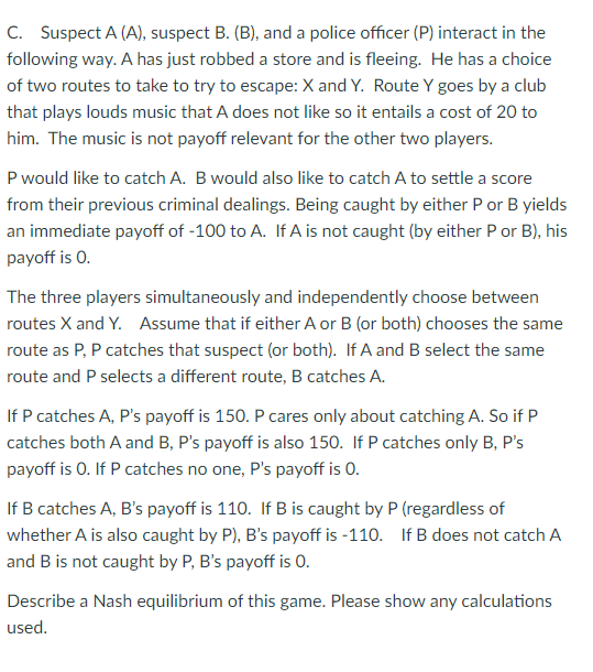 Solved C. Suspect A (A), Suspect B. (B), And A Police | Chegg.com