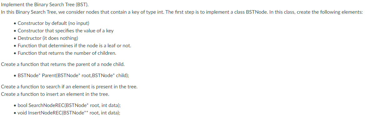 Solved Implement the Binary Search Tree (BST). In this | Chegg.com