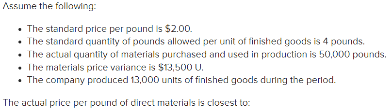 Solved - The standard price per pound is $2.00. - The | Chegg.com