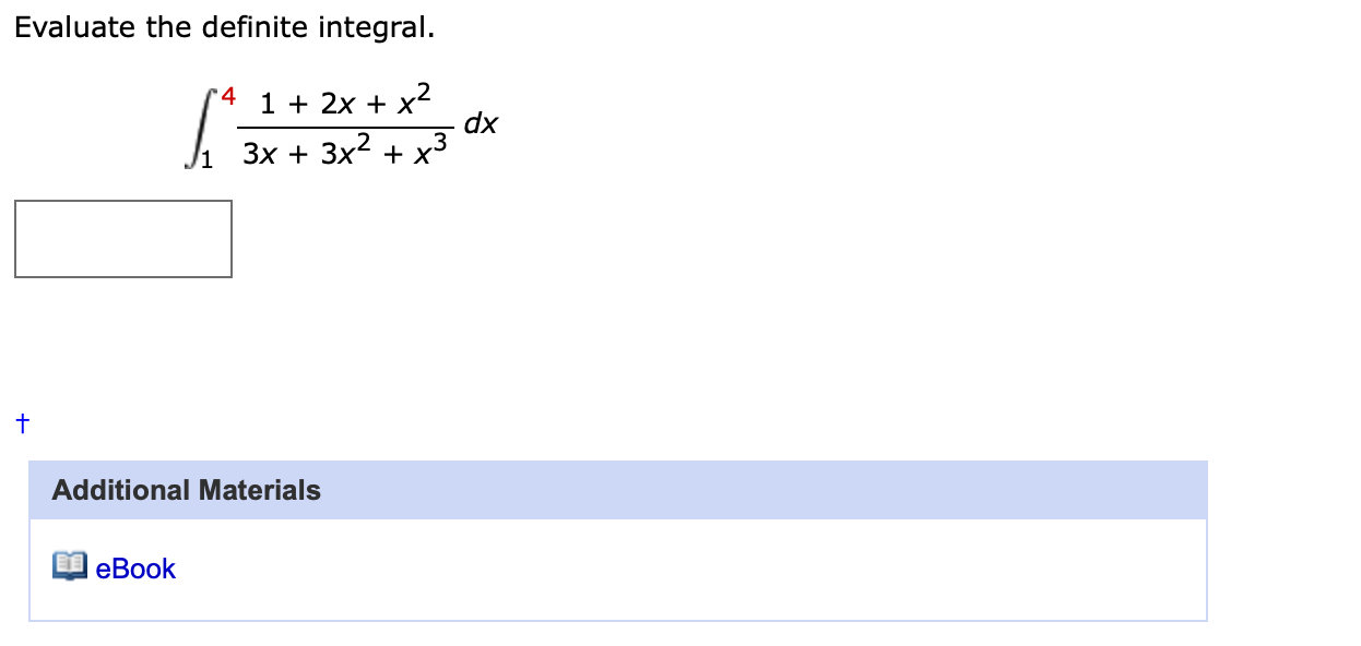 Solved Evaluate the definite integral. 69 4 1 + 2x + x2 dx | Chegg.com