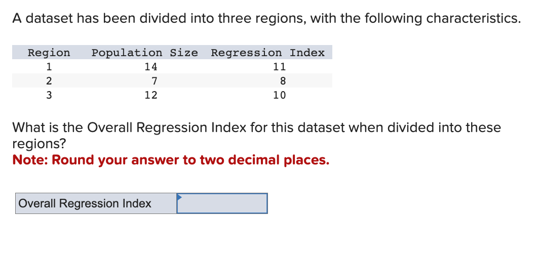 Solved A dataset has been divided into three regions, with | Chegg.com