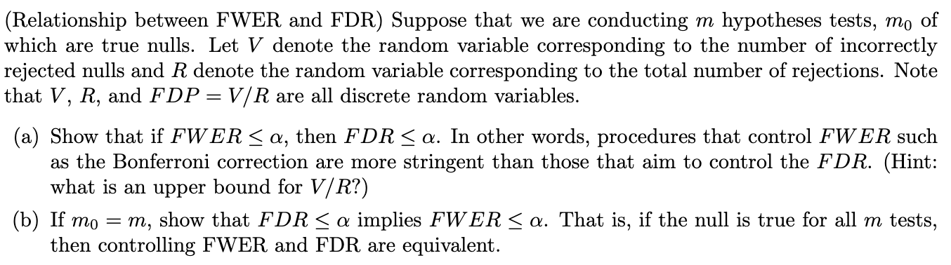 (Relationship between FWER and FDR) Suppose that we | Chegg.com