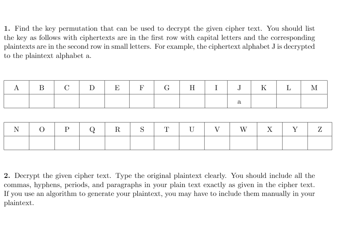 Consider the following cipher text that is encrypted | Chegg.com