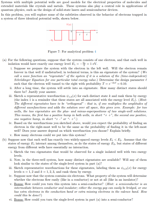 Systems with multiple potential wells are good models