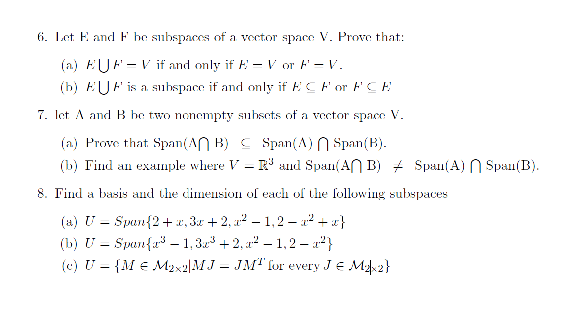 Solved 6 Let E And F Be Subspaces Of A Vector Space V Chegg Com