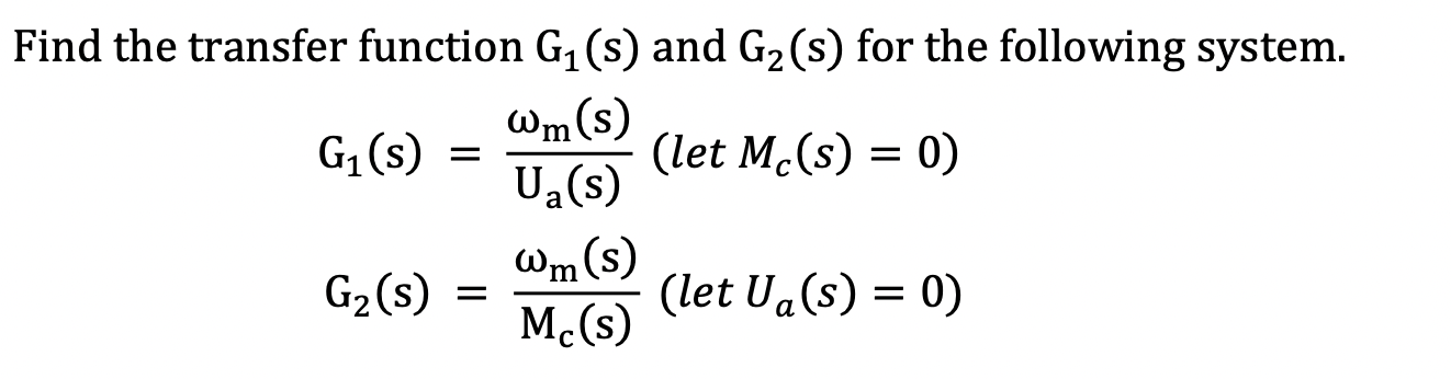 Solved Find the transfer function G1(s) and G2(s) for the | Chegg.com