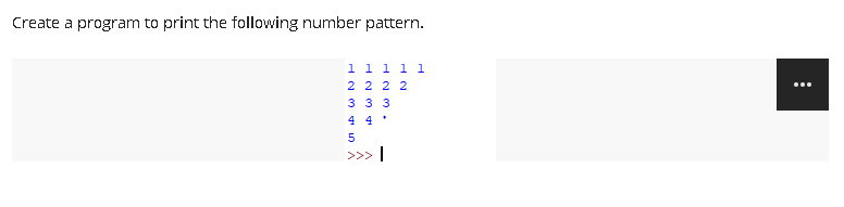 Solved Create a program to print the following number | Chegg.com