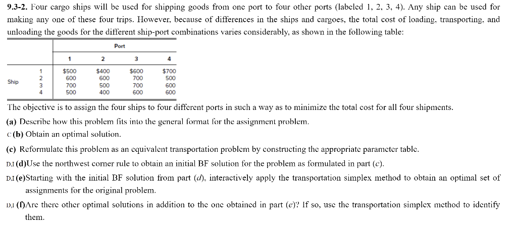 Solved 9.3-2. Four cargo ships will be used for shipping | Chegg.com