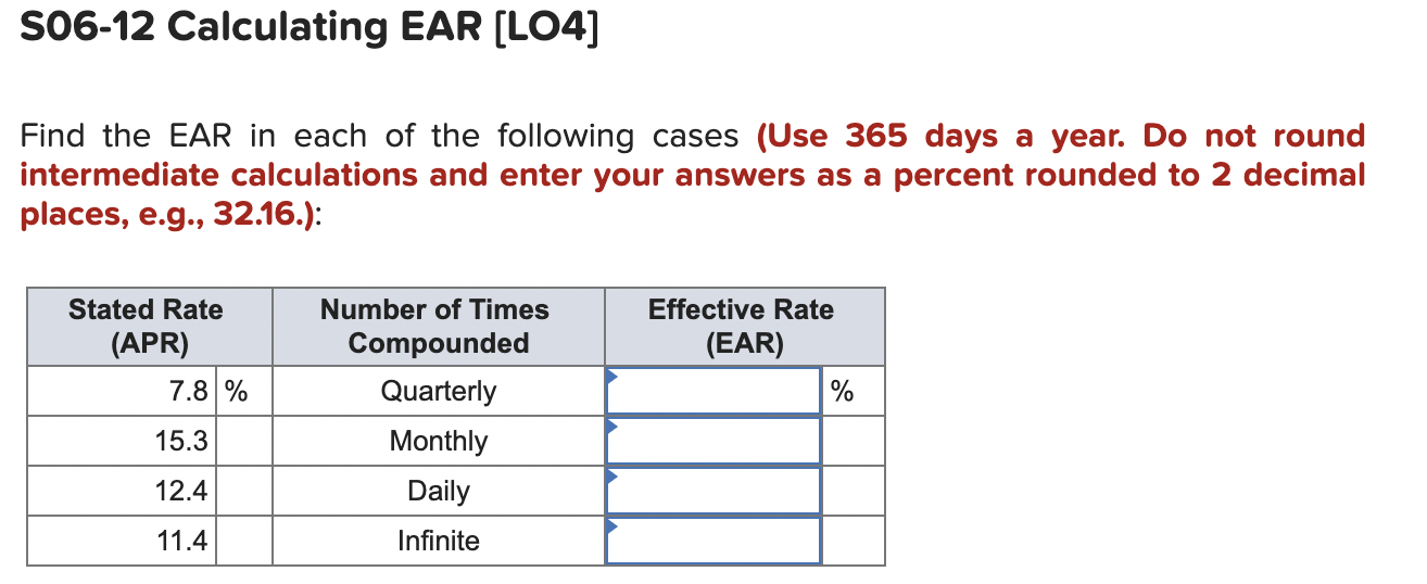 Solved Find the EAR in each of the following cases (Use 365 | Chegg.com