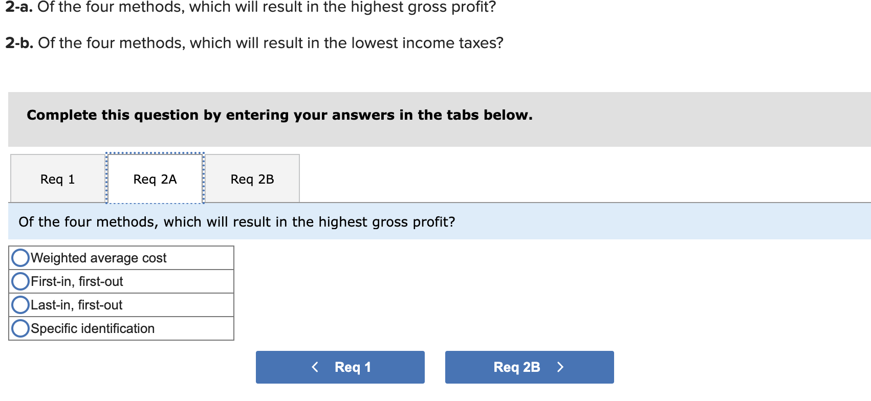 Solved 2-b. Of the four methods, which will result in the | Chegg.com