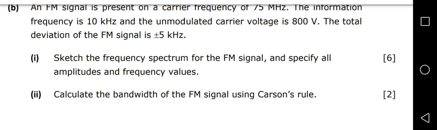 Solved (b) An FM signal is present on a carrier frequency of | Chegg.com