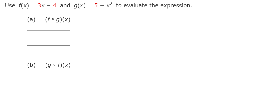 Solved Use F X 3x 4 And G X 5 X2 To Evaluate The