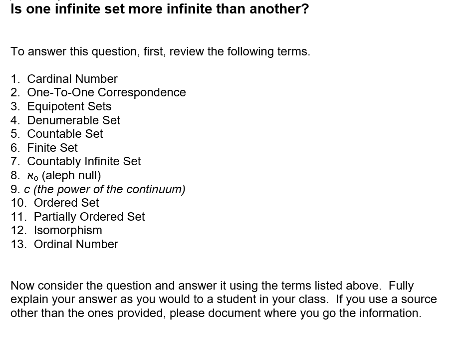 Solved Is one infinite set more infinite than another? To