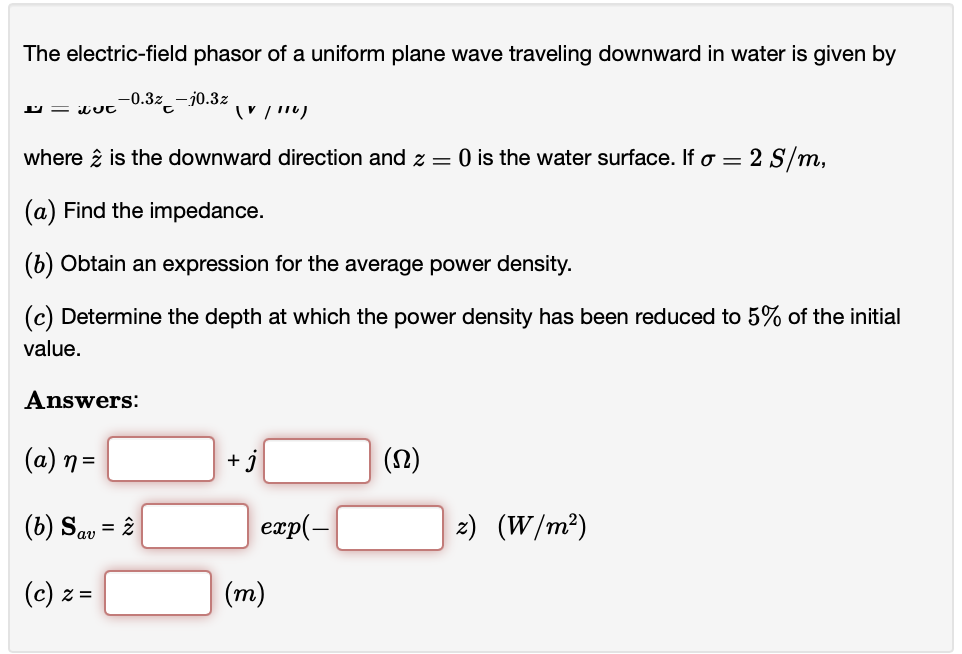 Solved The Electric-field Phasor Of A Uniform Plane Wave | Chegg.com