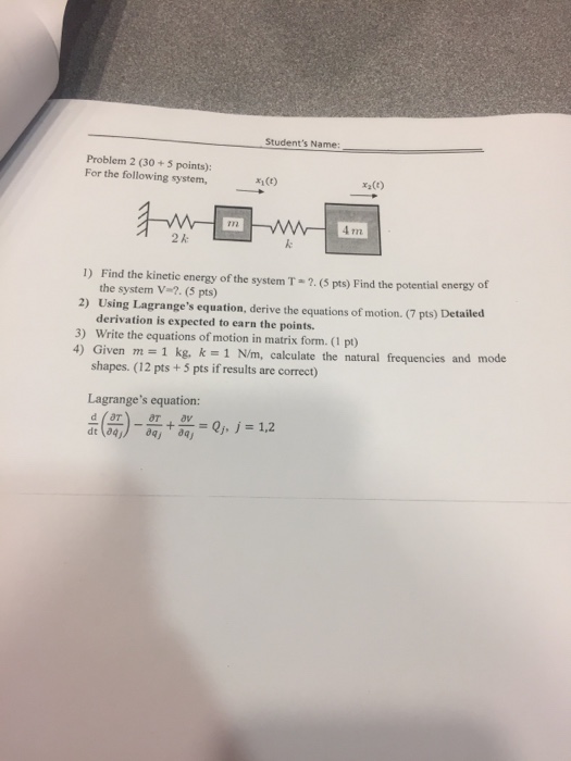 Solved For the following system, Find the kinetic energy of | Chegg.com
