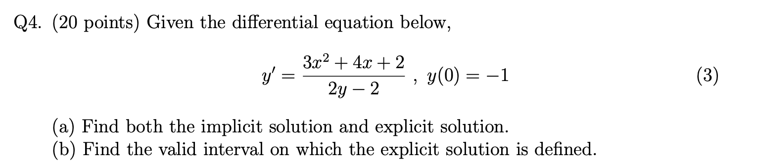 Solved Q4. (20 points) Given the differential equation | Chegg.com
