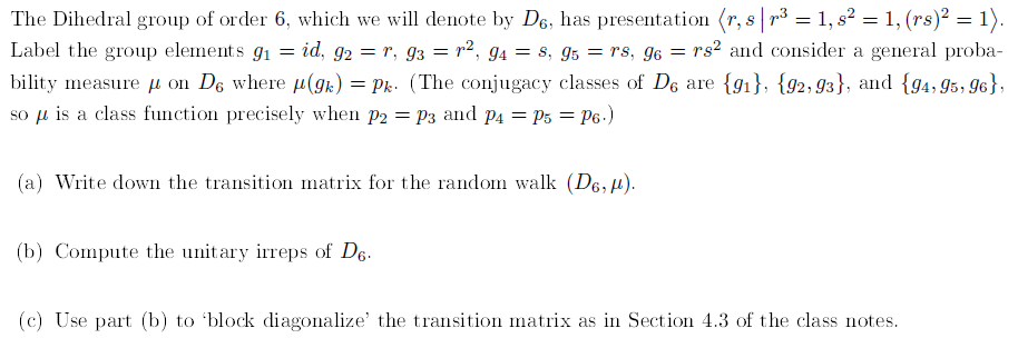 The Dihedral group of order 6 , which we will denote | Chegg.com