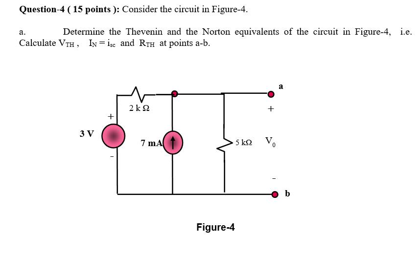 Solved Question-4 (15 points ): Consider the circuit in | Chegg.com