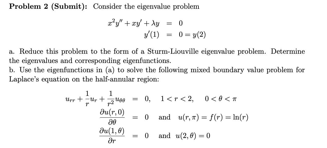 Solved Problem 2 (Submit): Consider the eigenvalue problem x | Chegg.com