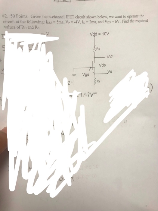 Solved #2, 50 Points. Given the n-channel JFET circuit shown | Chegg.com