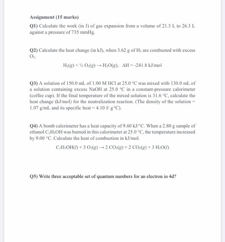 Solved Assignment (15 marks) (1) Calculate the work in J) of | Chegg.com