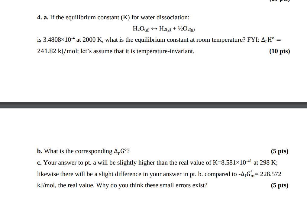 Solved 4 A If The Equilibrium Constant K For Water Chegg Com   PhpT6SusO