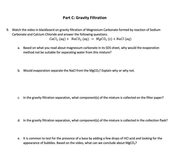 Solved Part C: Gravity Filtration 9. Watch the video in | Chegg.com
