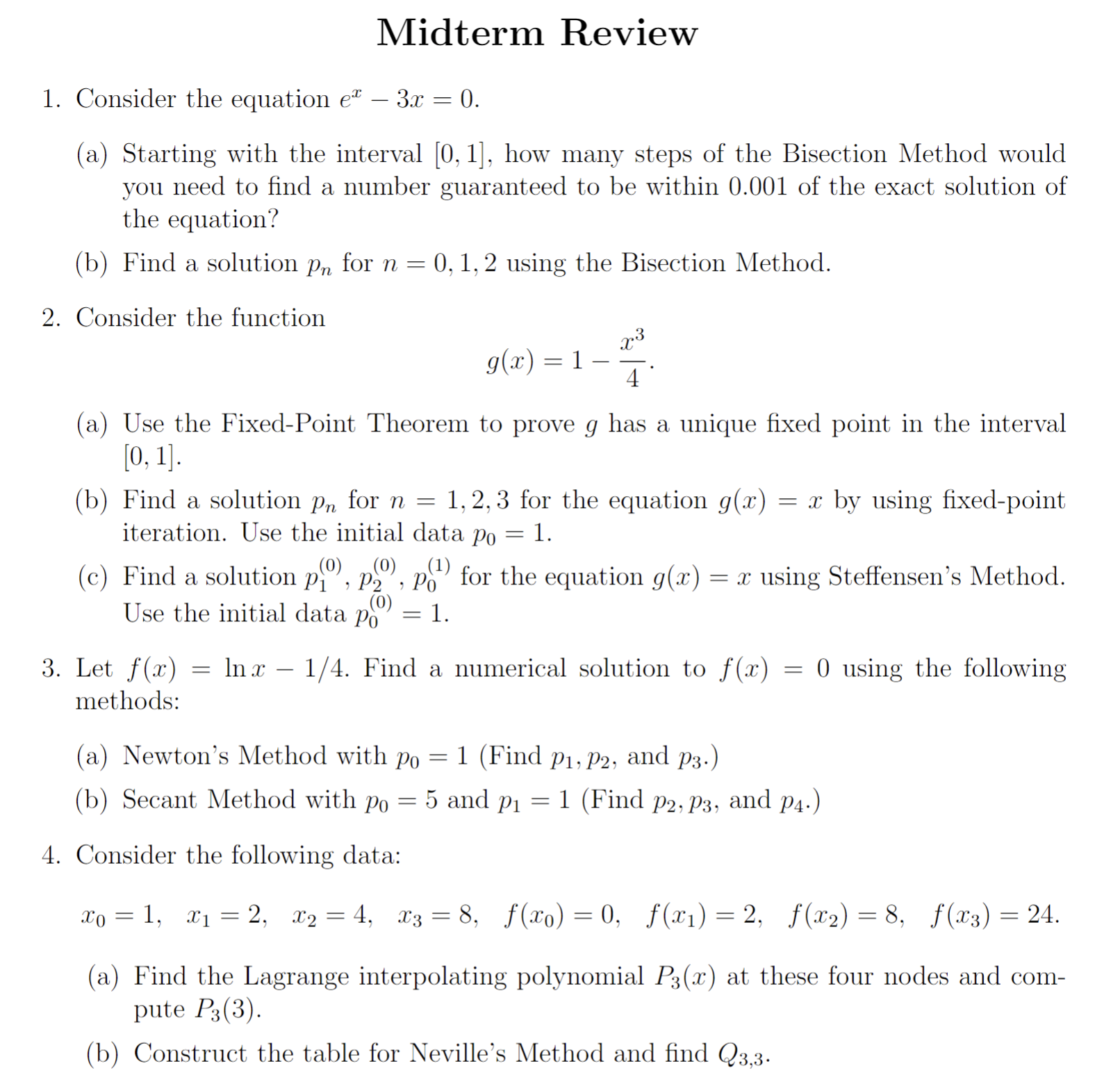 Solved Midterm Review 1. Consider the equation ex−3x=0. (a) | Chegg.com