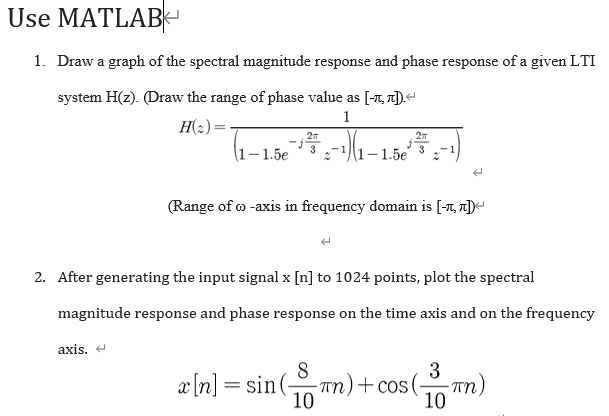 Solved Use MATLAB 1. Draw a graph of the spectral magnitude | Chegg.com