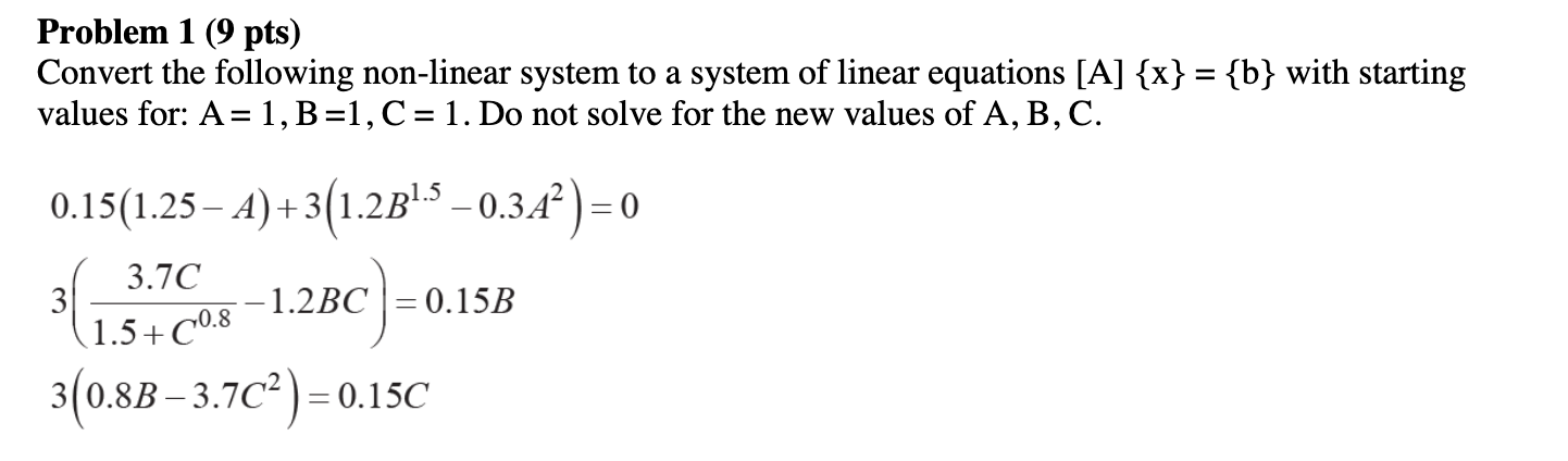 Solved Problem 1 (9 Pts) Convert The Following Non-linear 