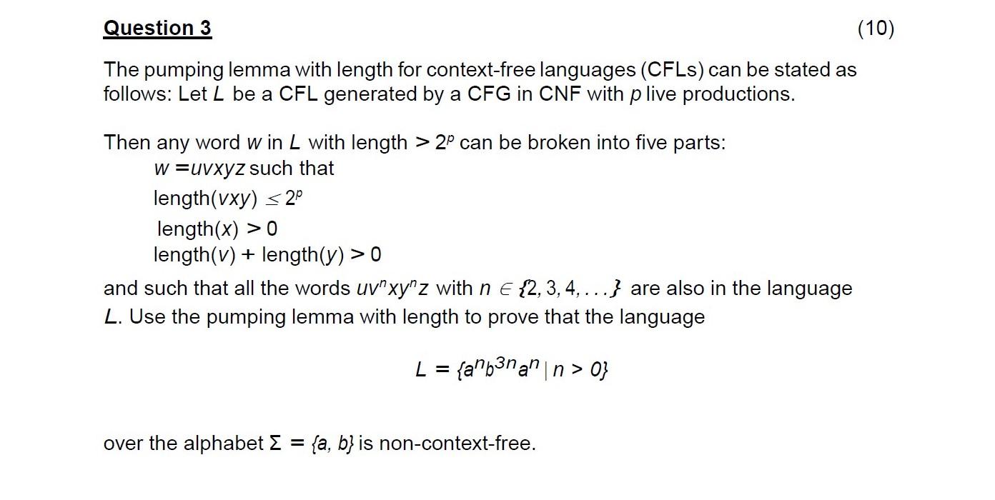 Solved Question 3 (10) The pumping lemma with length for
