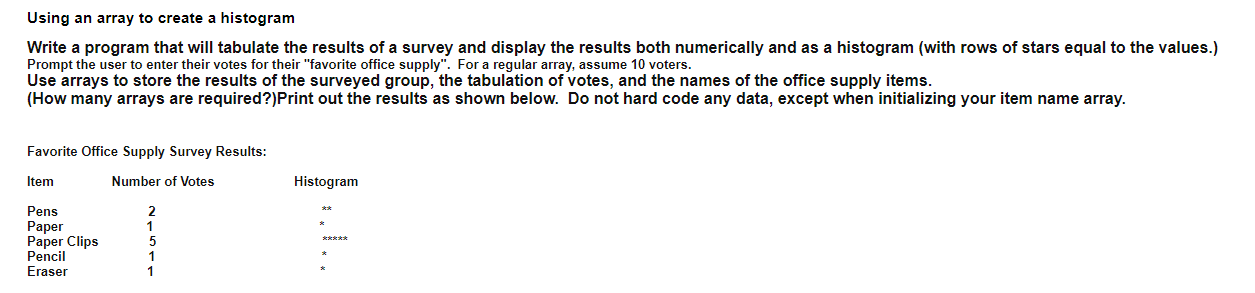 Solved Using an array to create a histogram Write a program | Chegg.com