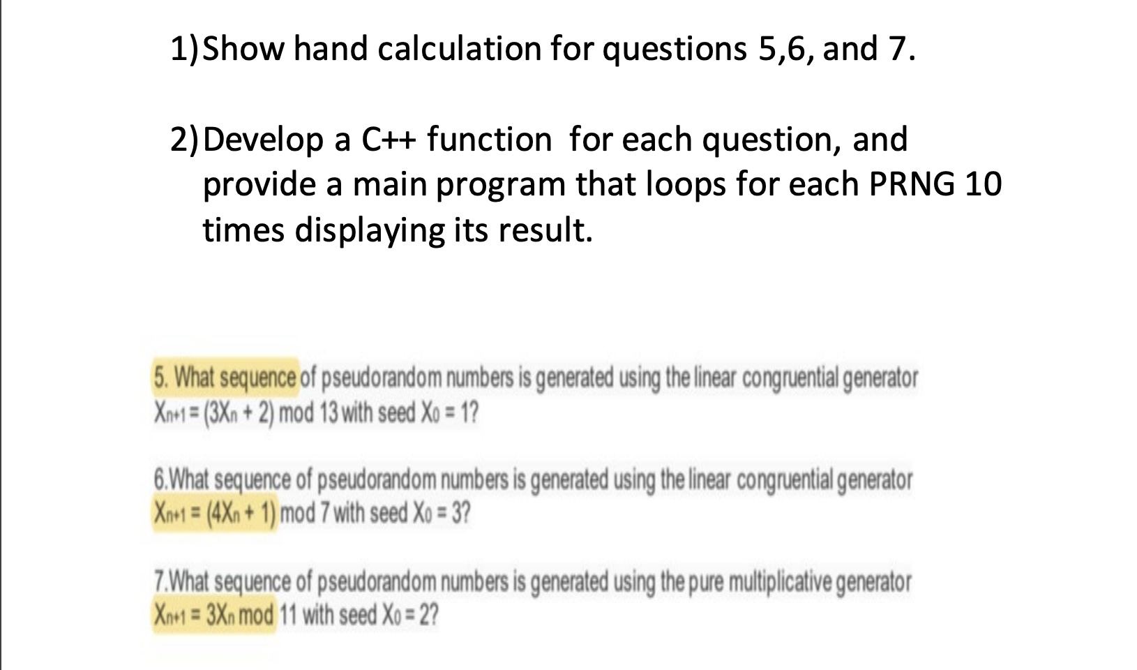 Solved 1)Show hand calculation for questions 5,6, and 7. | Chegg.com
