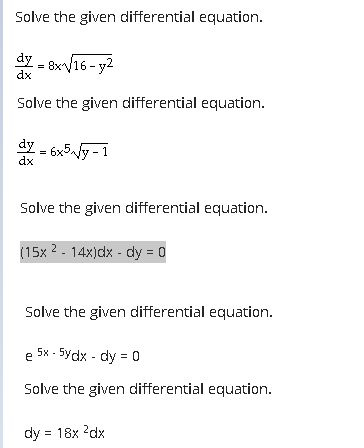 Solved Solve the given differential equation. dy - 8x16 - y2 | Chegg.com