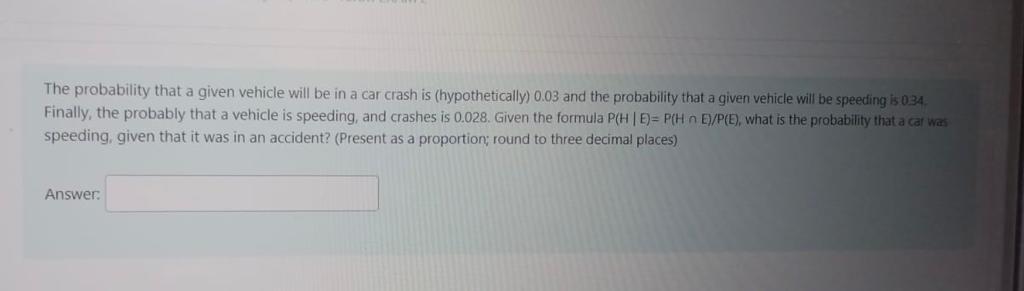 Solved The probability that a given vehicle will be in a car | Chegg.com