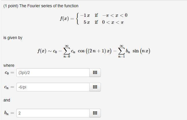 Solved 1 Point The Fourier Series Of The Function 1 If Chegg Com