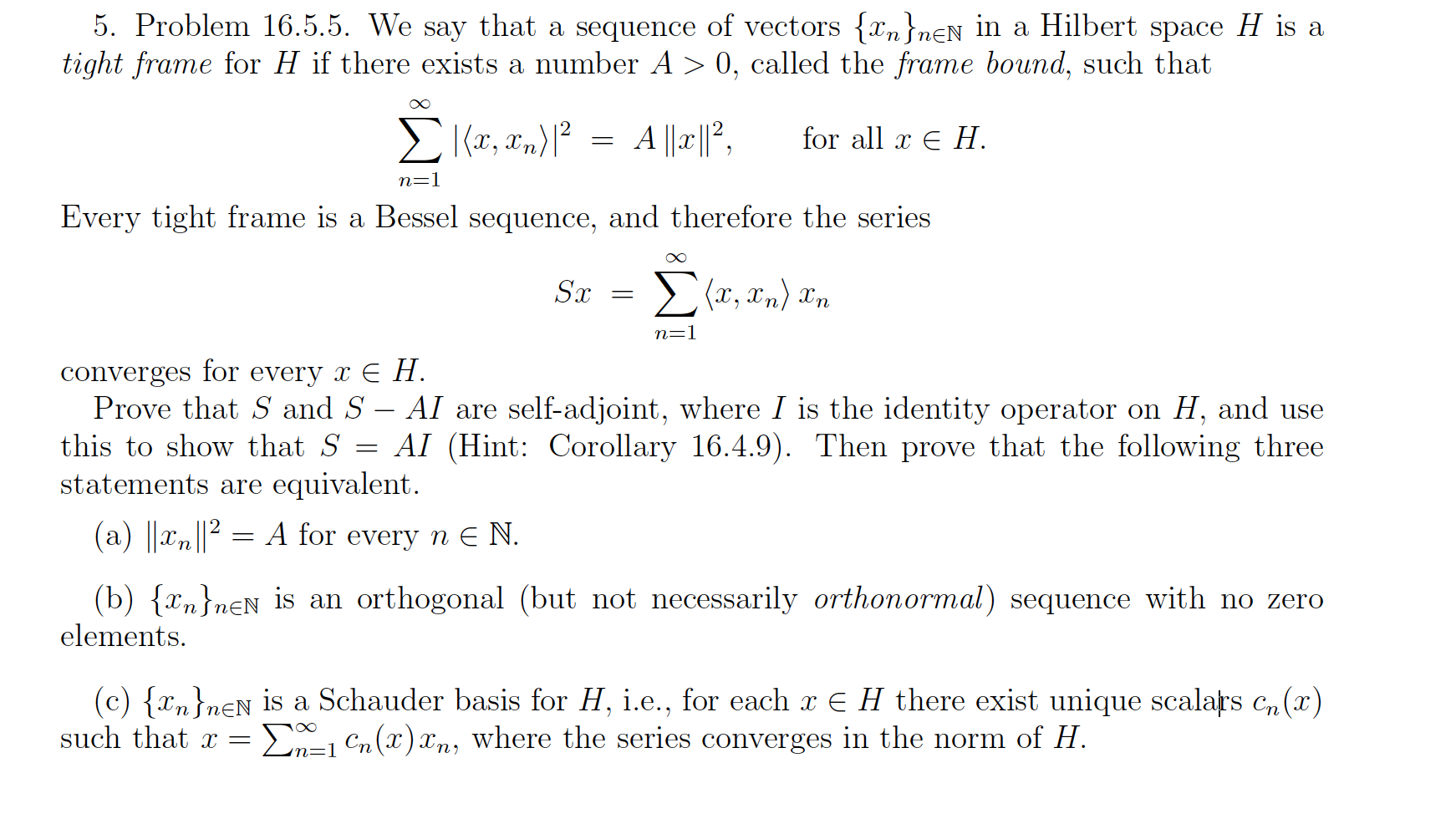 Solved 5 Problem 16 5 5 We Say That A Sequence Of Vecto Chegg Com