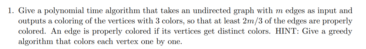 Solved 1. Give a polynomial time algorithm that takes an | Chegg.com