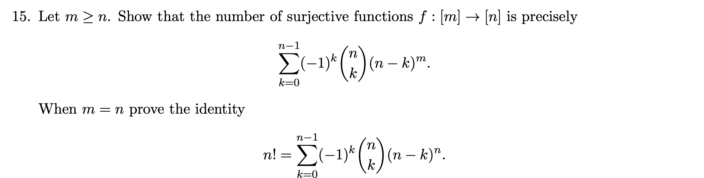 Solved 15. Let m > n. Show that the number of surjective | Chegg.com