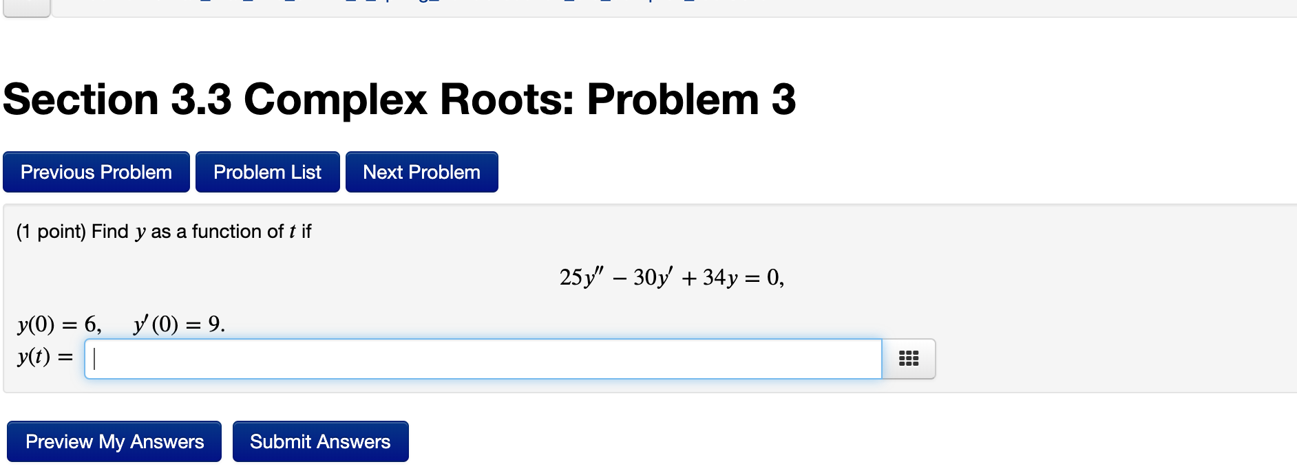 Solved Section 3.3 Complex Roots: Problem 3 Previous Problem | Chegg.com