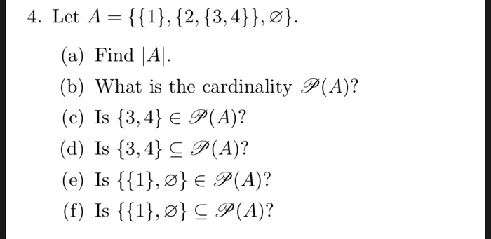 Solved 4 Let A 1 2 3 4 O A Find A B Wha Chegg Com