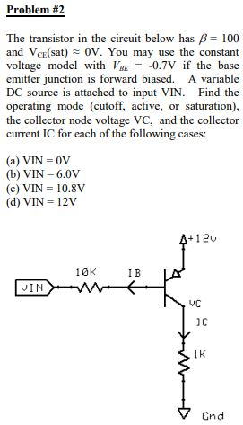 Solved Problem#2 The transistor in the circuit below has β | Chegg.com