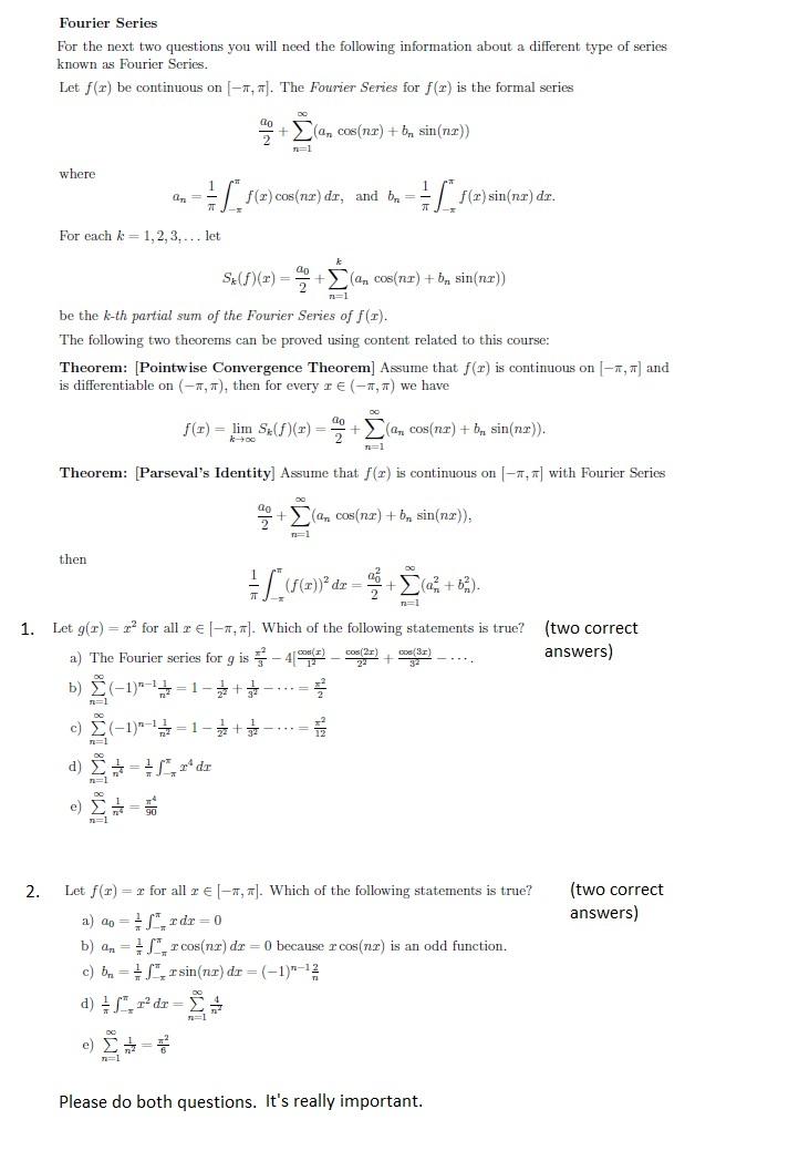 Solved Fourier Series For the next two questions you will | Chegg.com