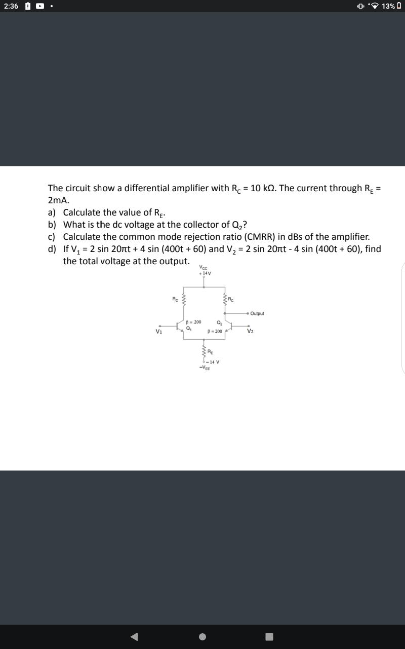 Solved The Circuit Show A Differential Amplifier With | Chegg.com