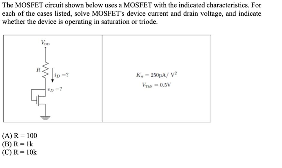 Solved The MOSFET circuit shown below uses a MOSFET with the | Chegg.com