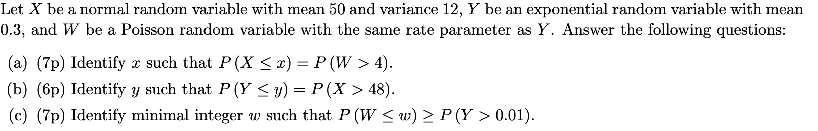 Solved Let X be a normal random variable with mean 50 and | Chegg.com