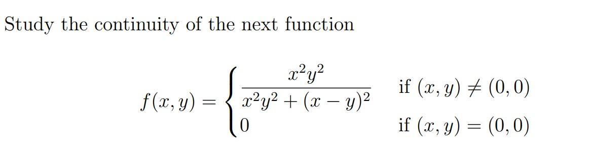 Solved Study the continuity of the next function | Chegg.com