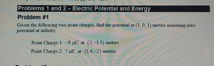 Solved Problems 1 And 2 - Electric Potential And Energy | Chegg.com